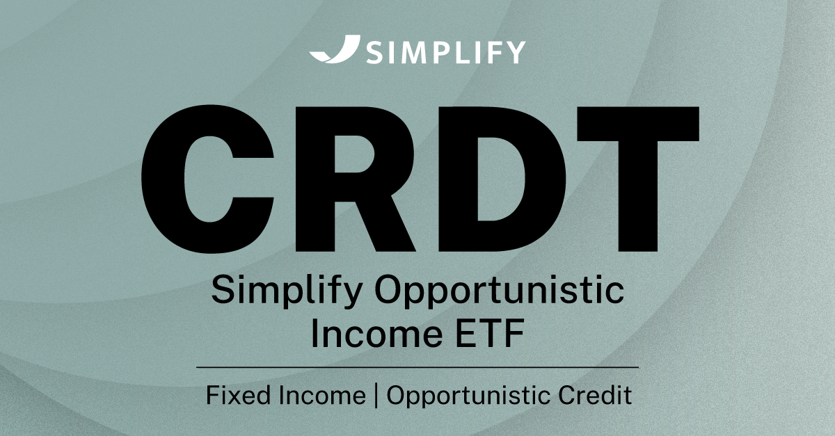 CRDT Simplify Opportunistic Income ETF | Simplify