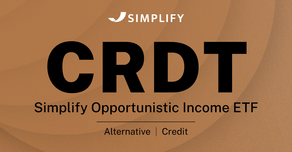 CRDT Simplify Opportunistic Income ETF | Simplify