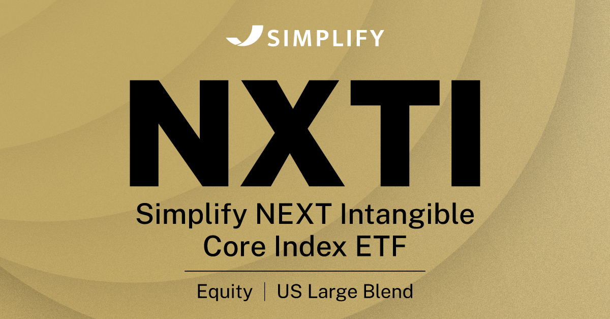 NXTI Simplify NEXT Intangible Core Index ETF | Simplify