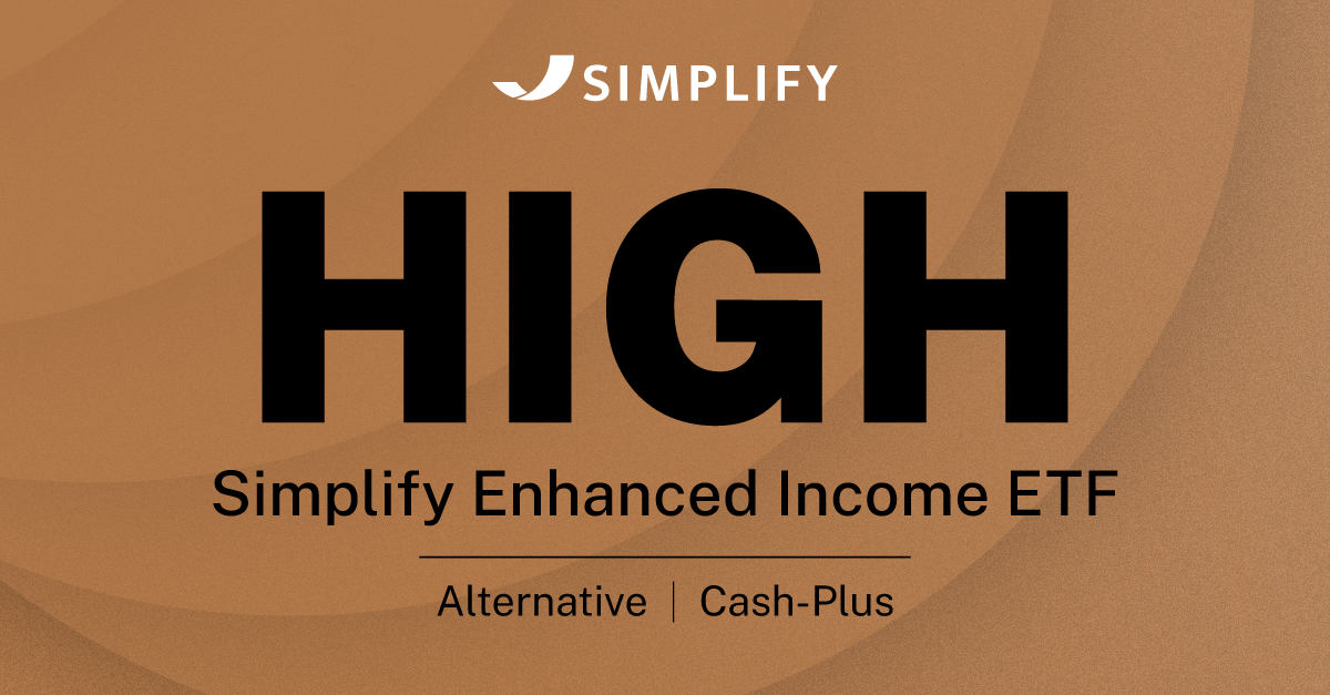 HIGH Simplify Enhanced Income ETF | Simplify