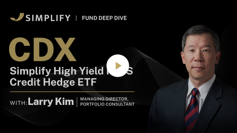 CDX Fund Deep Dive Video